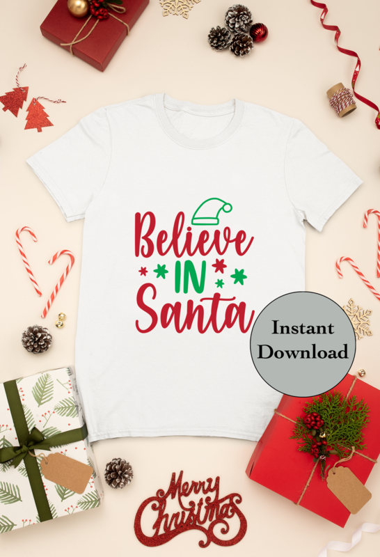 Christmas Decor SVG PNG DXF EPS JPG Digital File Download, Believe In Santa Design For Cricut, Silhouette, Sublimation